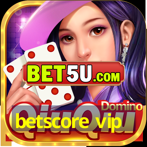 betscore vip